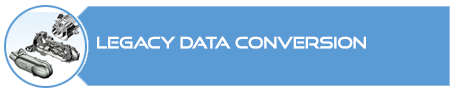 Legacy Data Conversion
